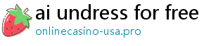 ai undress for free