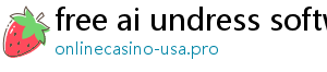 free ai undress software